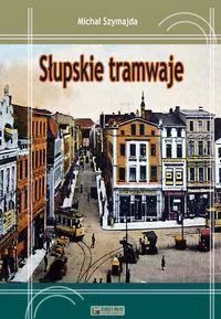 Słupskie Tramwaje Nowa