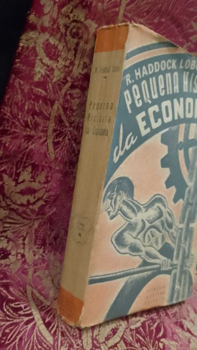 Pequena História da Economia 1943 R. Haddock Lobo