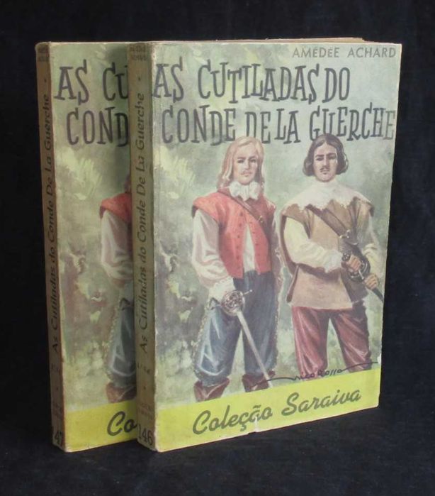 Books: The Cutiladas of the Count of La Guerche by Amédée Achard, Saraiva Edition