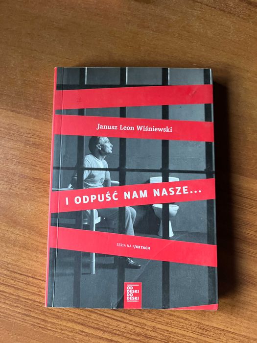 I odpuść nam nasze ; Janusz Leon Wisniewski , zabójstwo Zauchy