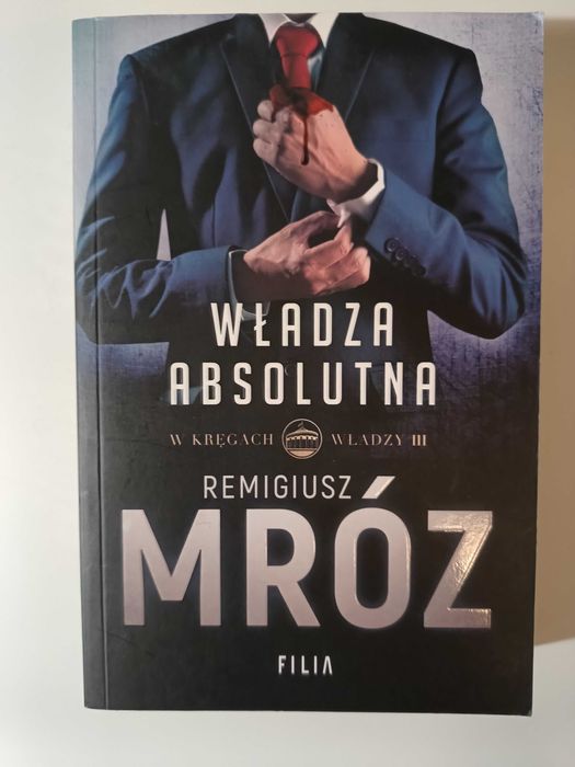 Władza absolutna - Remigiusz Mróz