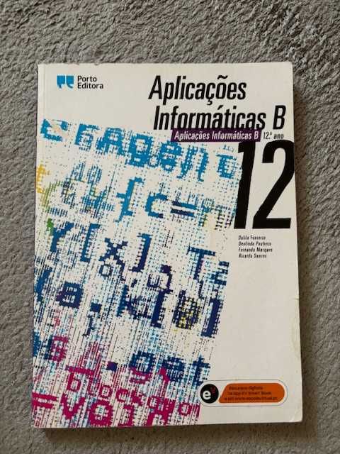 Livro Aplicações Informáticas B - 12ºano | Porto Editora - como novo