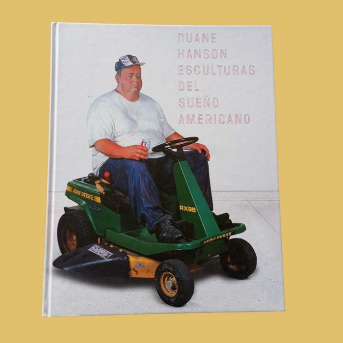 Duane Hanson: Esculturas del Sueno Americano