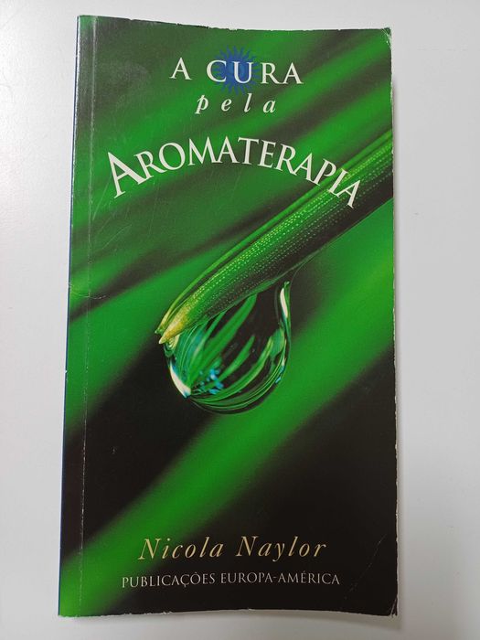 Nicola Naylor - A cura pela aromaterapia