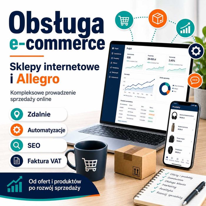 Poprowadzę Twój sklep internetowy i Allegro – kompleksowa obsługa e-commerce
