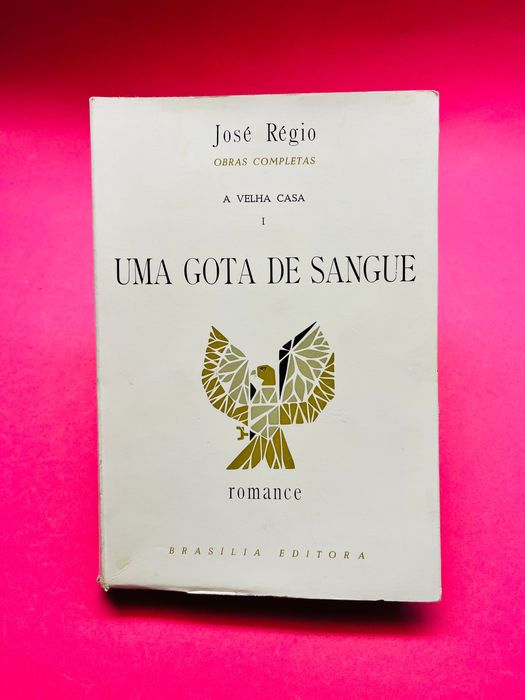 José Régio - Uma Gota de Sangue