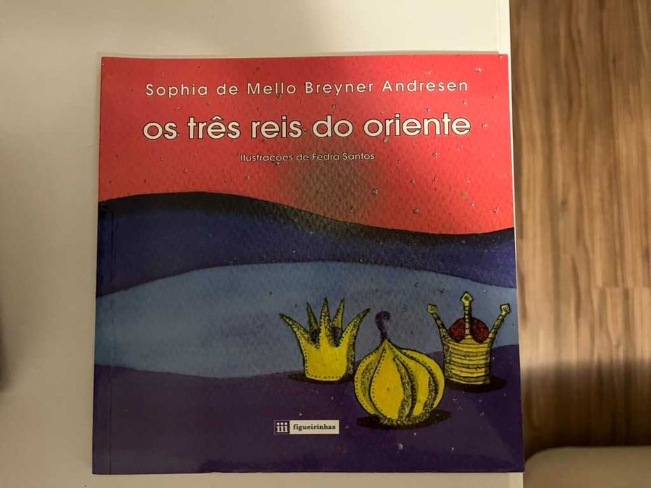 Os Três Reis do Oriente - Sophia de Mello Breyner Andresen
