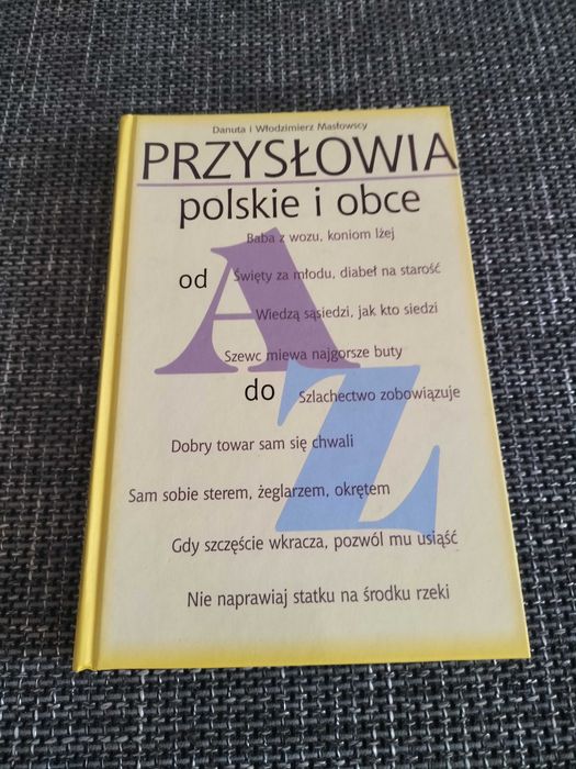 Przysłowia polskie i obce od A do Z