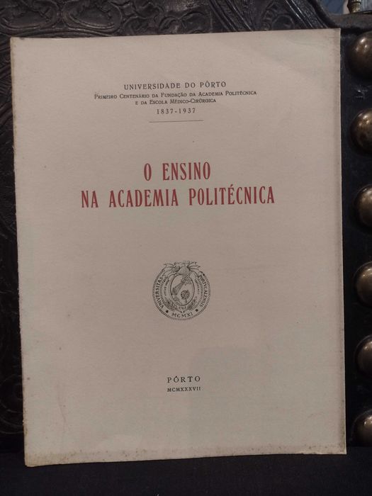 O Ensino na Academia Politécnica "Universidade do Porto" (1937)