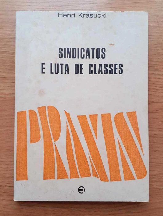 Sindicatos e Luta de Classes (Henri Krasucki)