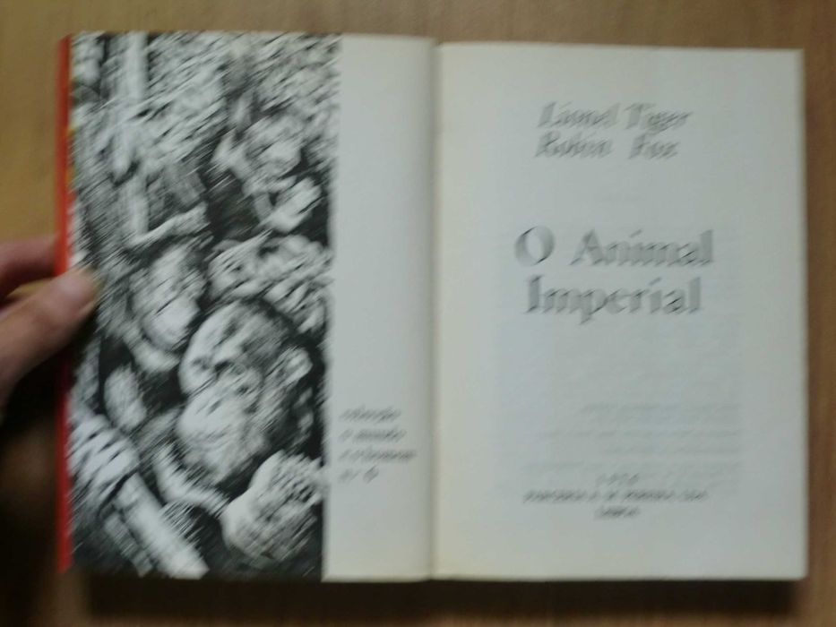 O Animal Imperial
de Lionel Tiger e Robin Fox