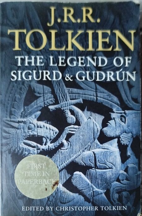 JRR Tolkien "The Legend of Sigurd And Gudrun"