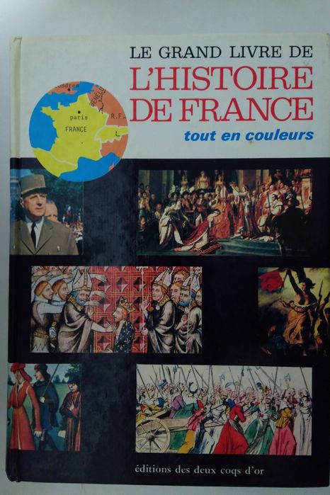 Le Grand Livre de L' Histoire de France