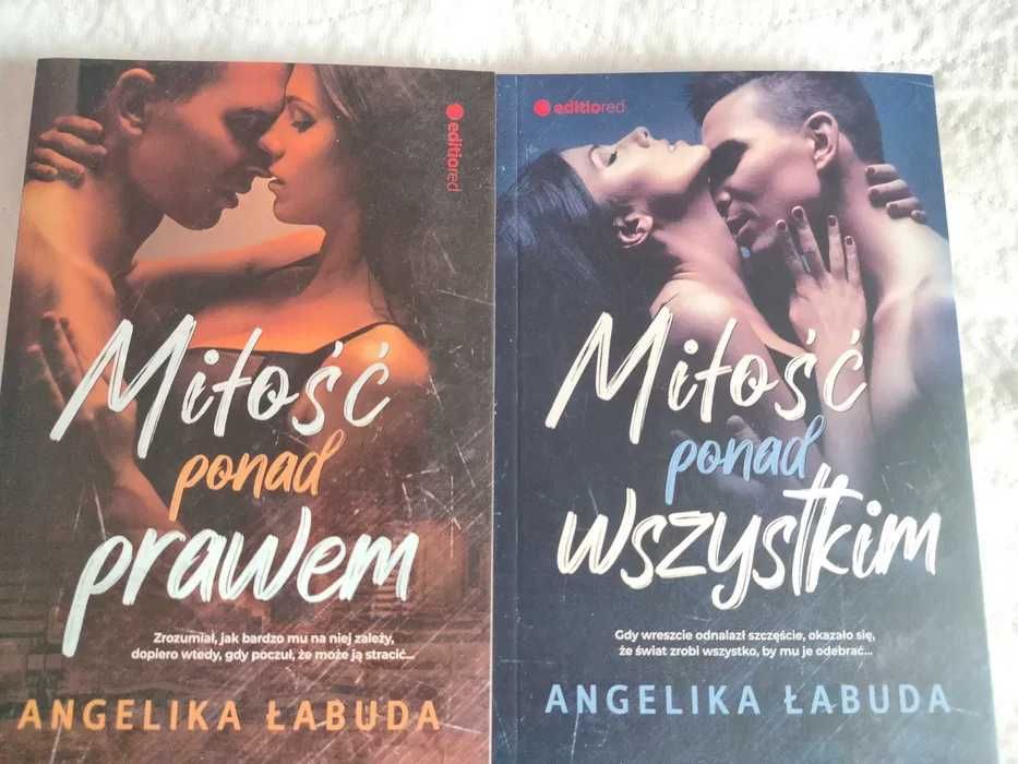 NOWE Miłość ponad wszystkim,Miłość ponad prawem Angelika Łabuda