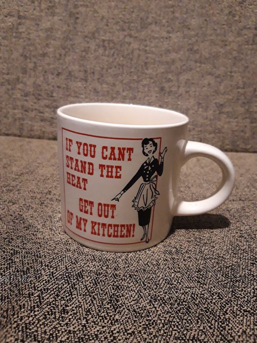 Caneca "If you cant Stand the heat get out of my kitchen"
