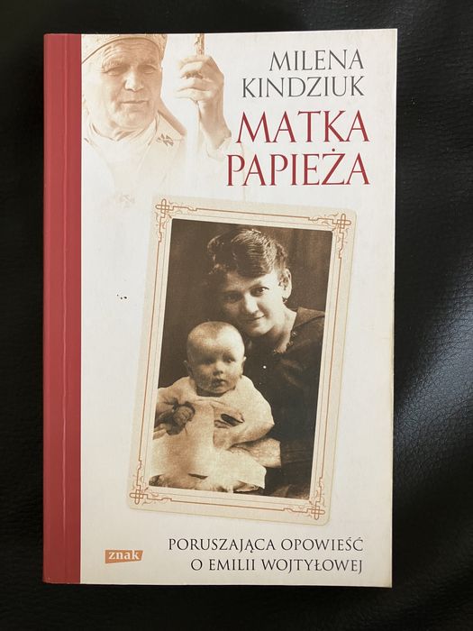 „Matka papieża” - Milena Kindziuk