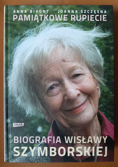Biografia Wisławy Szymborskiej - Anna Bikont, Joanna Szczęsna