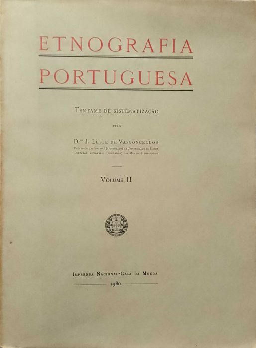 Etnografia Portuguesa - Dr. J. Leite de Vasconcellos (Vol. II) 1980
