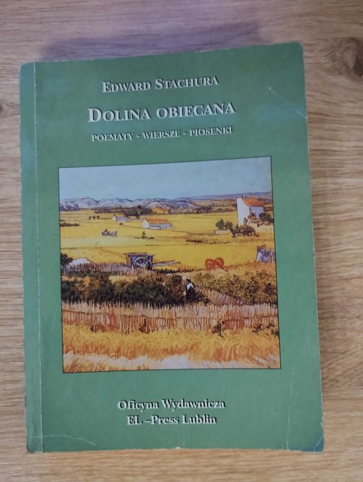 Edward Stachura  Dolina obiecana Poematy Wiersze Piosenki