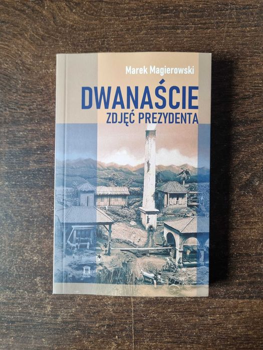 Dwanaście zajęć prezydenta Magierowski
