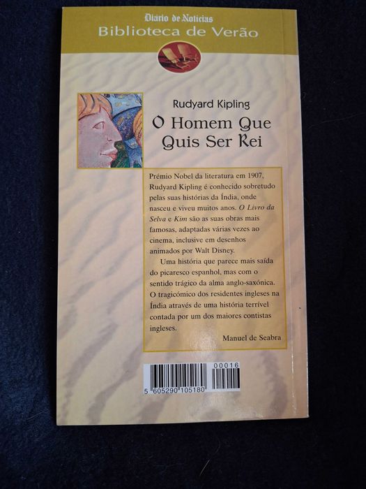 Livro "O Homem Que Quis Ser Rei", de Rudyard Kipling. Diário de Notícias, 2000. Muito bom estado. 3€. Lisboa