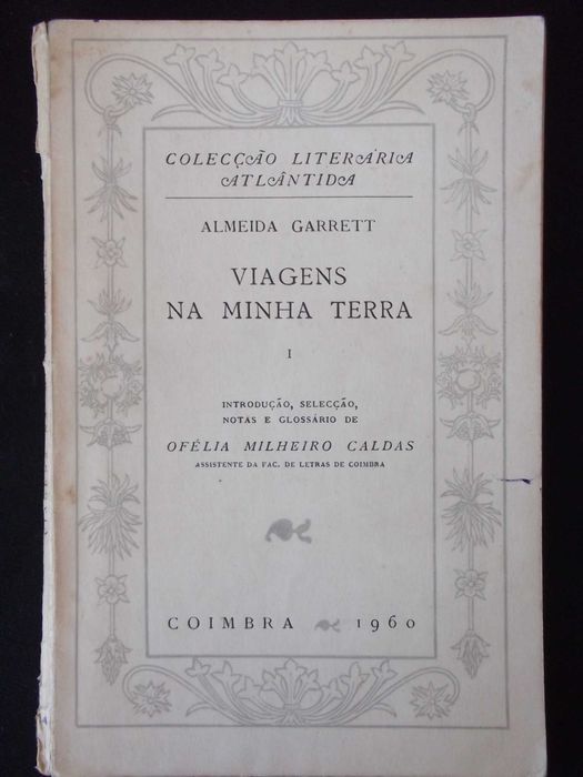 Livros Viagens na minha Terra Colecção Atlântida 2 volumes