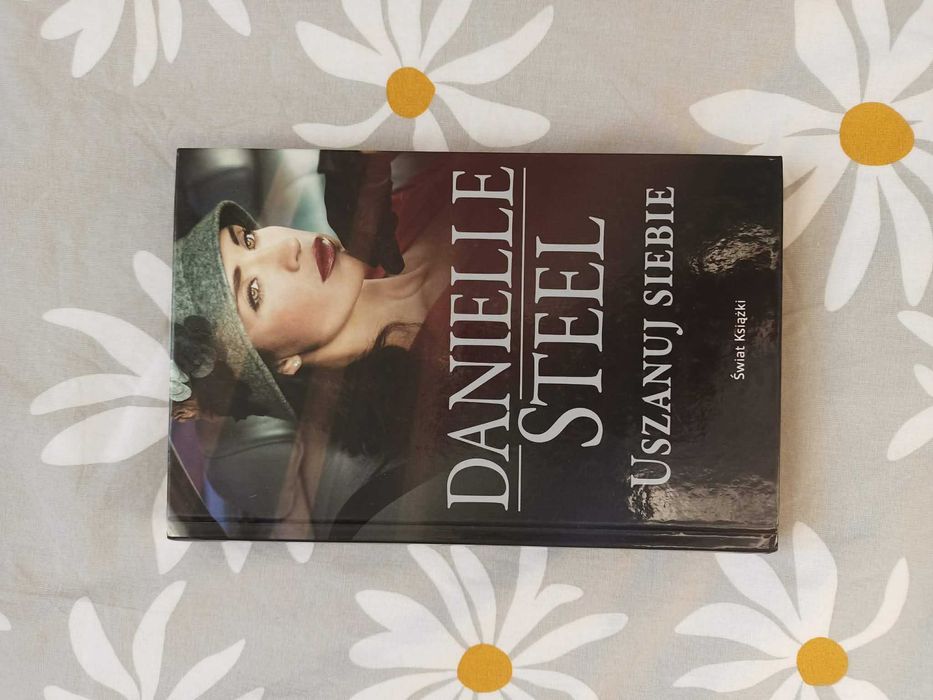 Powieść Uszanuj siebie Danielle Steel