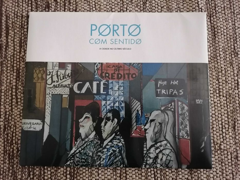 Pinturas - Coleção Porto com Sentido - A cidade do último século -JN