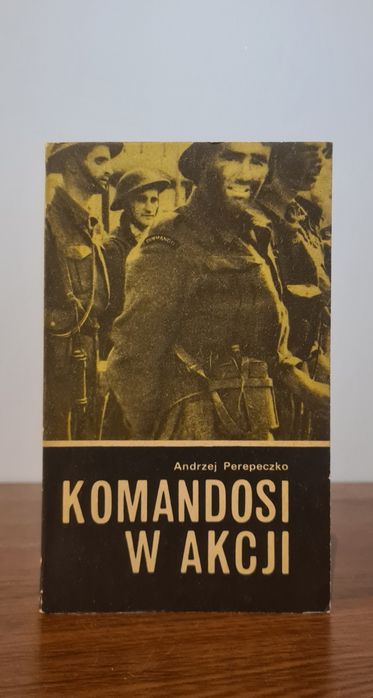 Komandosi w akcji - Andrzej Perepeczko