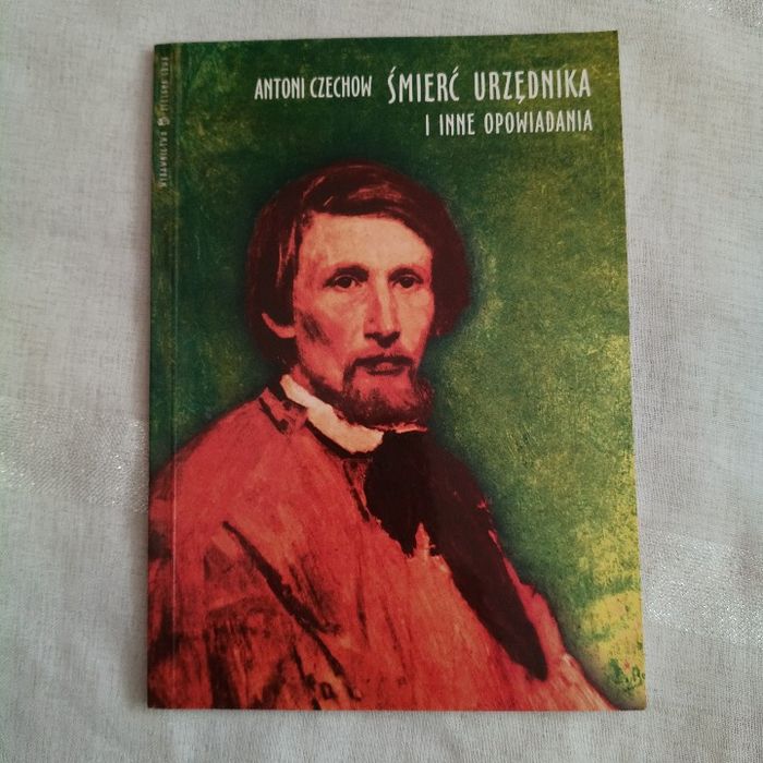 Śmierć urzędnika i inne opowiadania. Antony Czechów