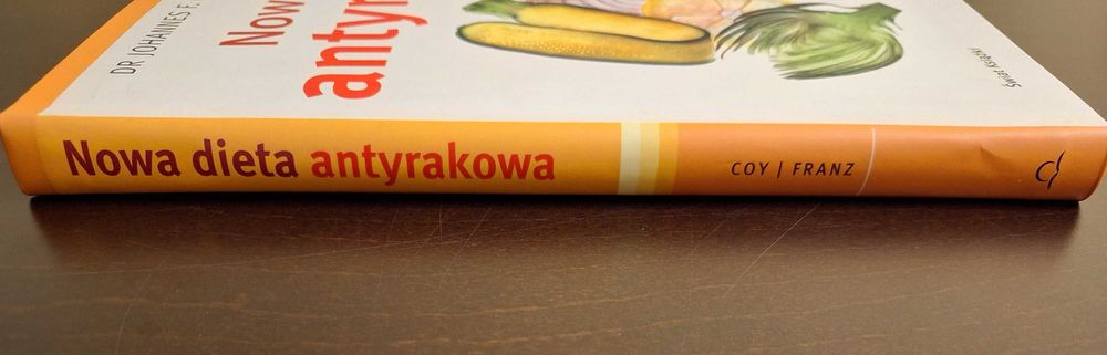 Nowa dieta antyrakowa Johannes F. Coy