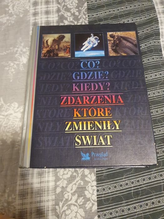 Co? Gdzie? Kiedy? Zdarzenia które zmieniły świat przegląd reader's dig
