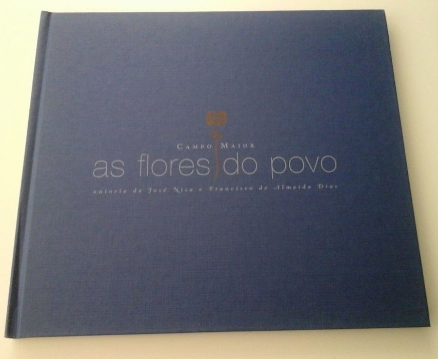 Livro "Campo Maior - As Flores do Povo", de José Niza