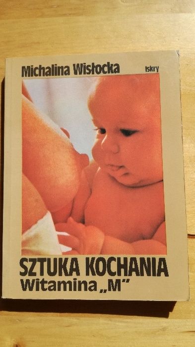 Sztuka kochania. Witamina M. Michalina Wisłocka