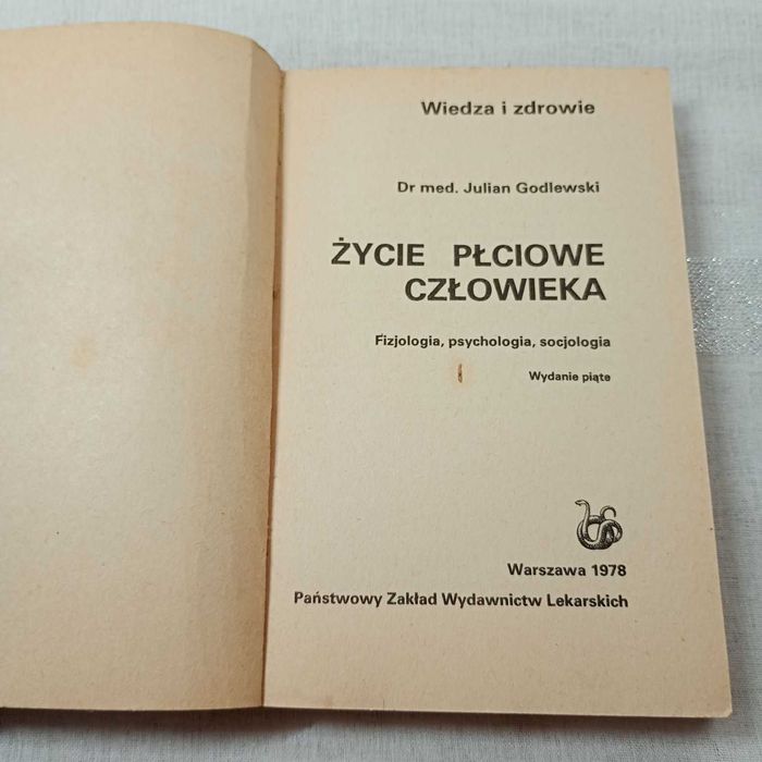 Życie płciowe człowieka. Dr med Julian Godlewski