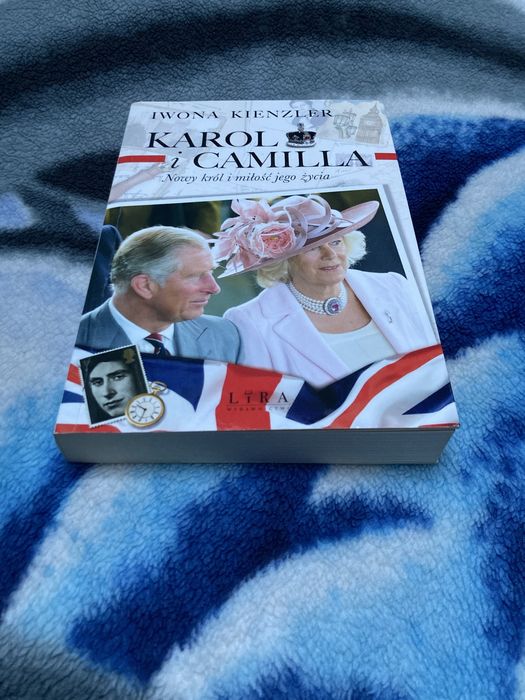 „Karol i Camilla Nowy król i miłość jego życia” Iwona Kienzler