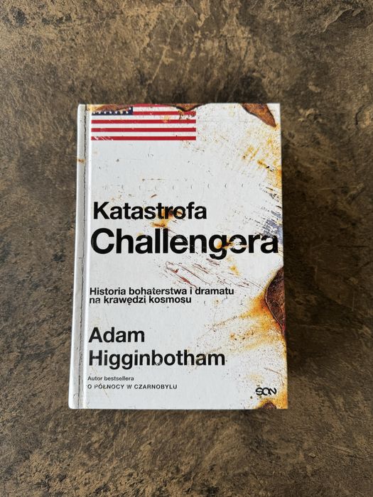 Katastrofa Challengera - Adam Highinbotham DOSKONAŁY STAN