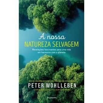 Peter Wohlleben: A Sabedoria Secreta da Natureza - BOLSO/.. -Desde 6€