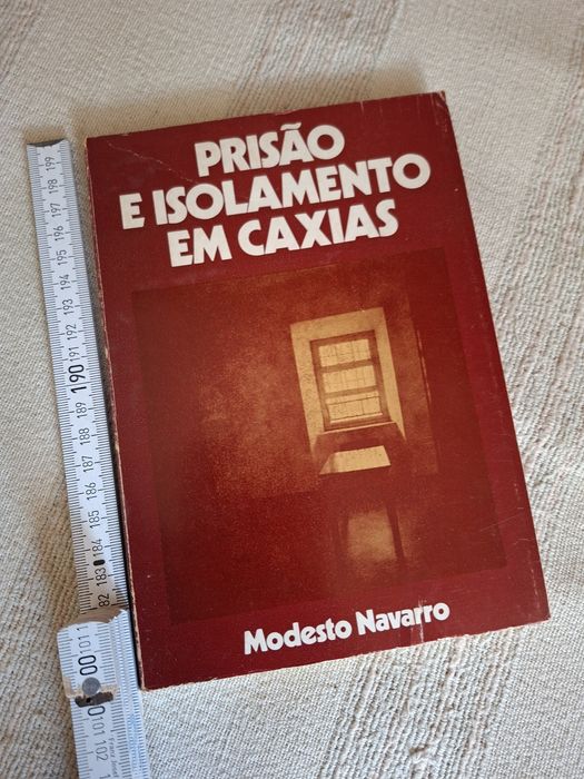 Prisão e Isolamento em Caxias por Modesto Navarro