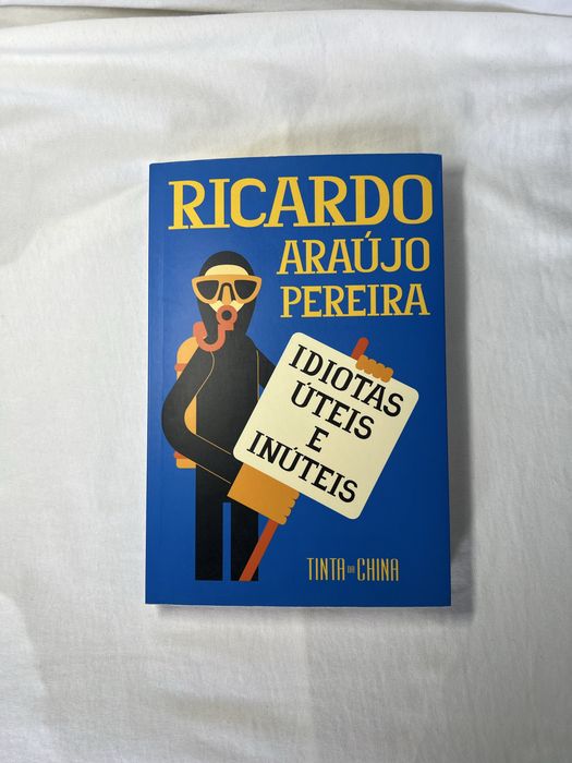 Ricardo Araújo Peireira IDIOTAS ÚTEIS E INÚTEIS Livro