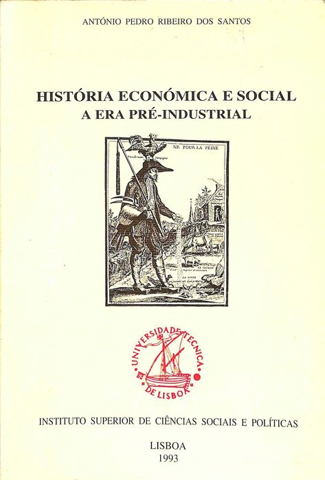 "História Económica e Social: A Era Pré-industrial" de António Pedro Ribeiro dos Santos [Novo]