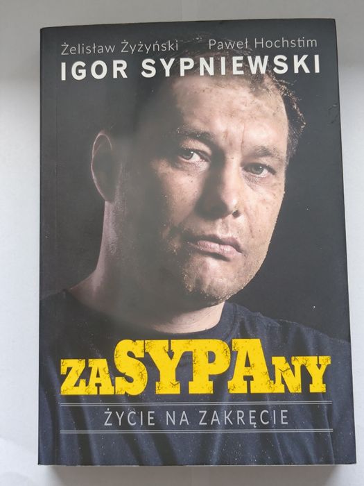 Zasypany życie na zakręcie Igor Sypniewski