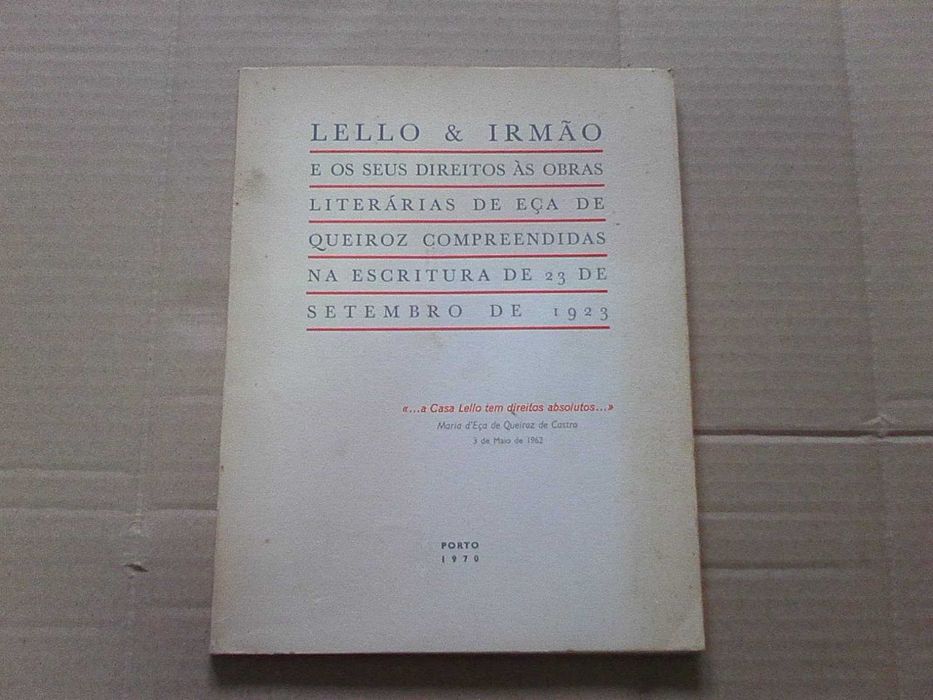 Lello e Irmão e os seus Direitos às obras literárias de Eça de Queiroz