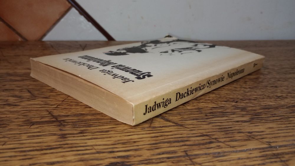 Synowie Napoleona. Jadwiga Dackiewicz