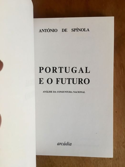 ANTÓNIO de SPÍNOLA - Portugal e o futuro - bom estado - jan. 1974