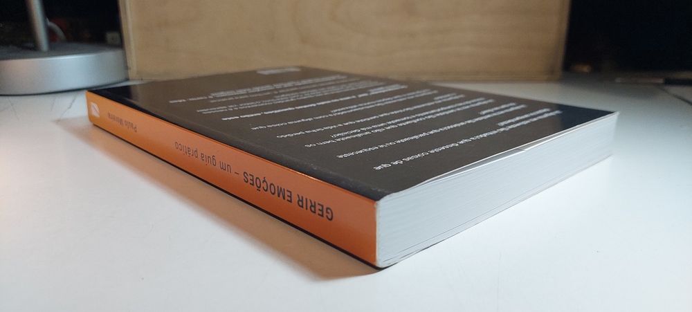 Gerir Emoções, Um Guia Prático - Paulo Moreira