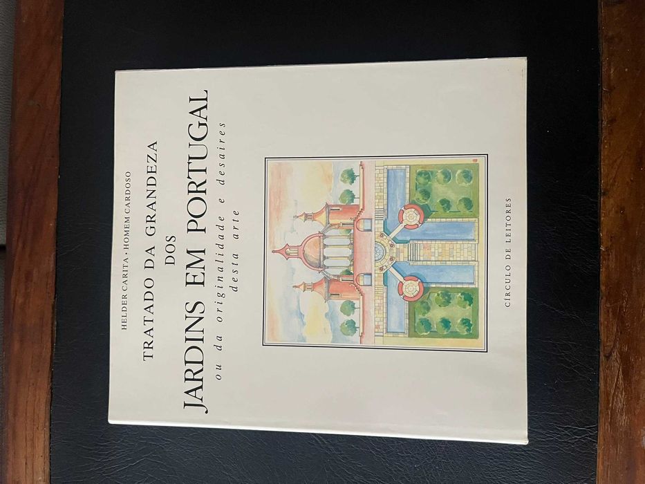 Tratado da grandeza dos jardins em Portugal, como novo