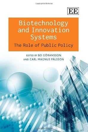 Biotechnology and Innovation Systems The Role of Public