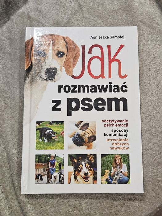 Jak rozmawiać z psem. Agnieszka Samolej.