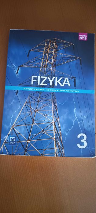 Podręcznik Fizyka 3 zakres podstawowy